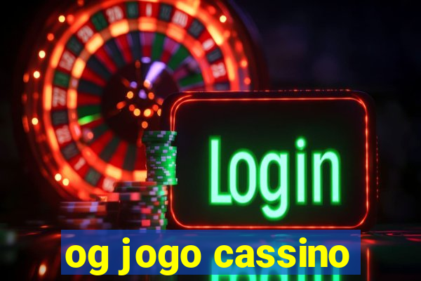 og jogo cassino